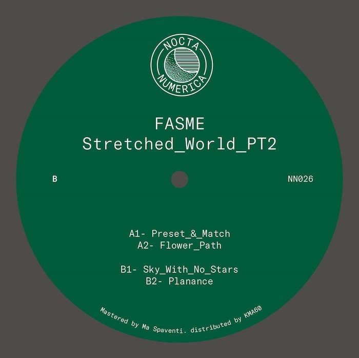 ( NN 026 ) FASME - Stretched World Pt.2 ( 12" ) Nocta Numerica Records